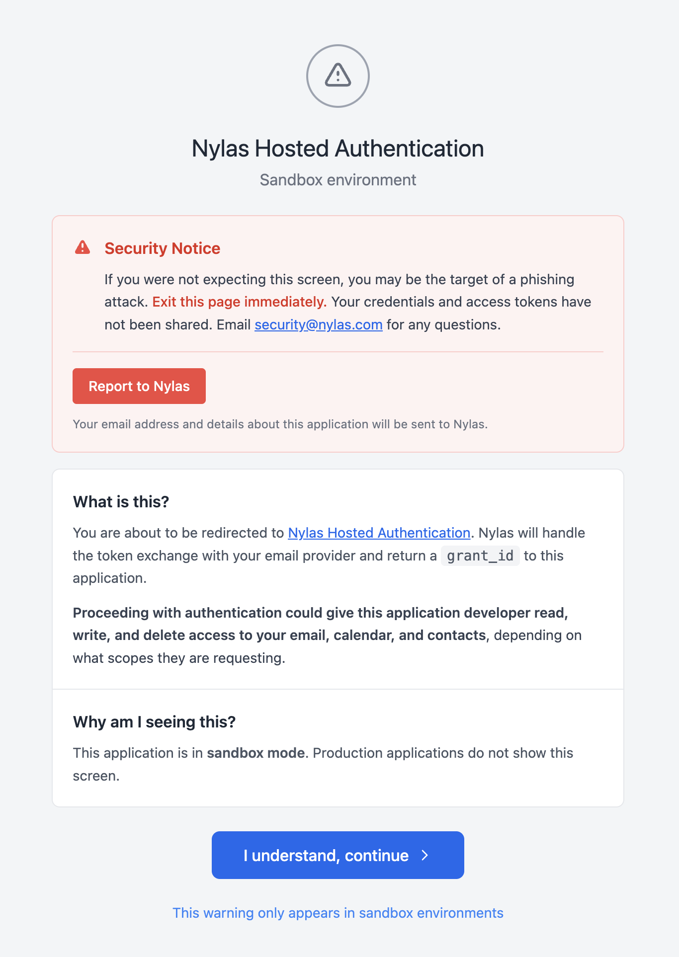 The new Sandbox security notice screen shown before Nylas Hosted Authentication. The screen includes a Security Notice callout, a Report to Nylas button, an explanation of what permissions are being requested, and an 'I understand, continue' button.