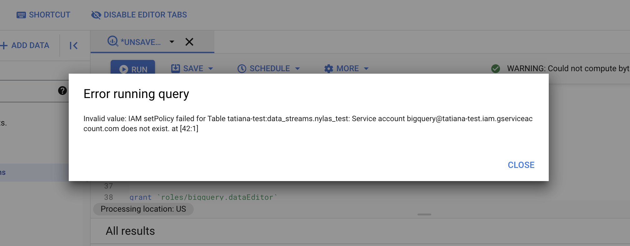 BigQuery console retuning the error: Invalid value: IAM setPolicy failed for Table