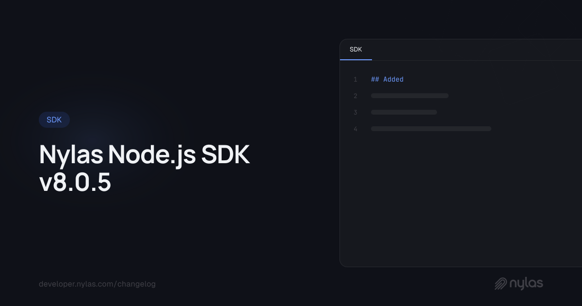 Nylas Node.js SDK v8.0.5 | Docs