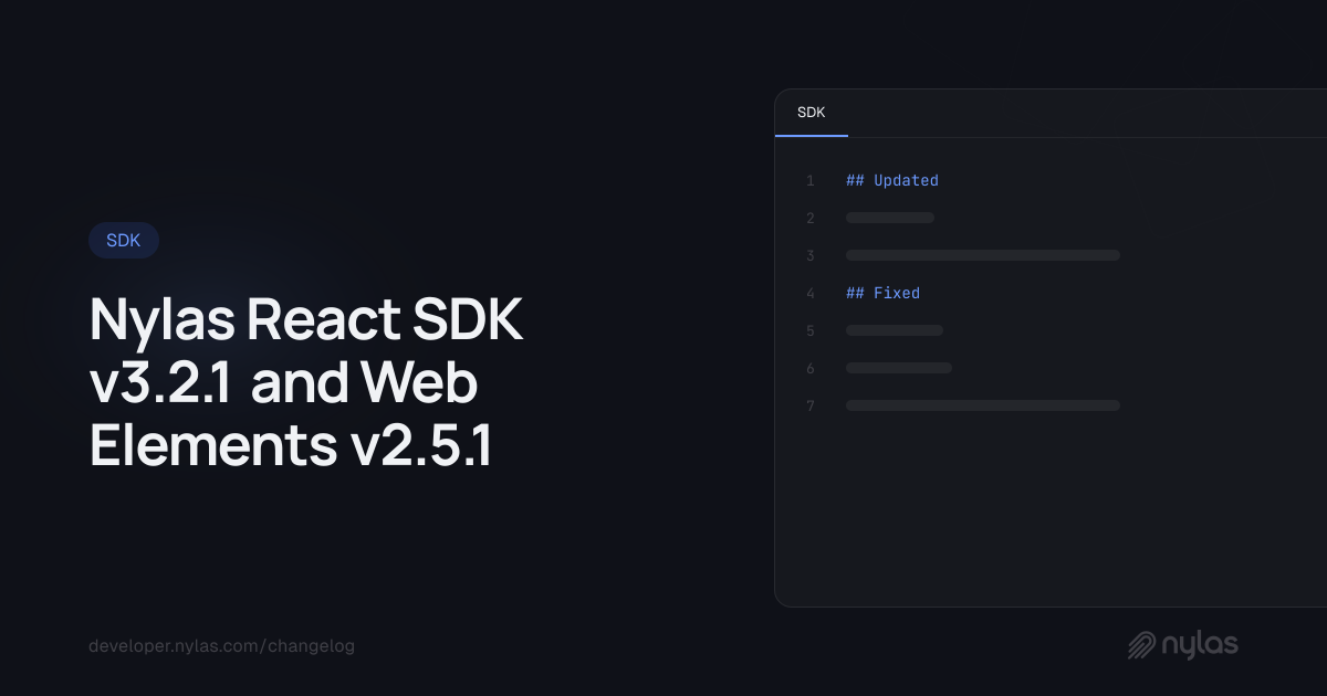 Nylas React SDK v3.2.1 and Web Elements v2.5.1 | Docs