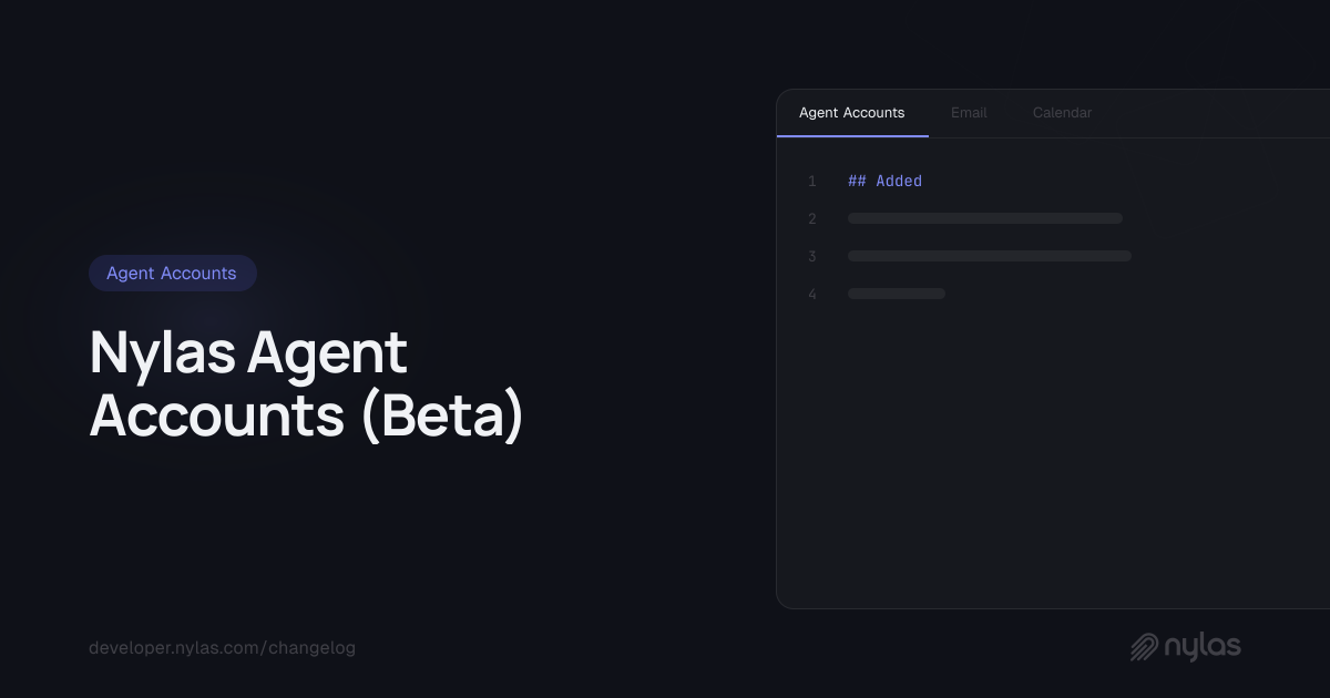 Nylas Agent Accounts (Beta) | Docs
