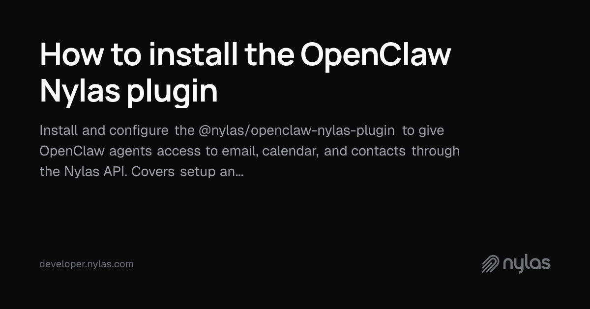 How to install the OpenClaw Nylas plugin | Docs
