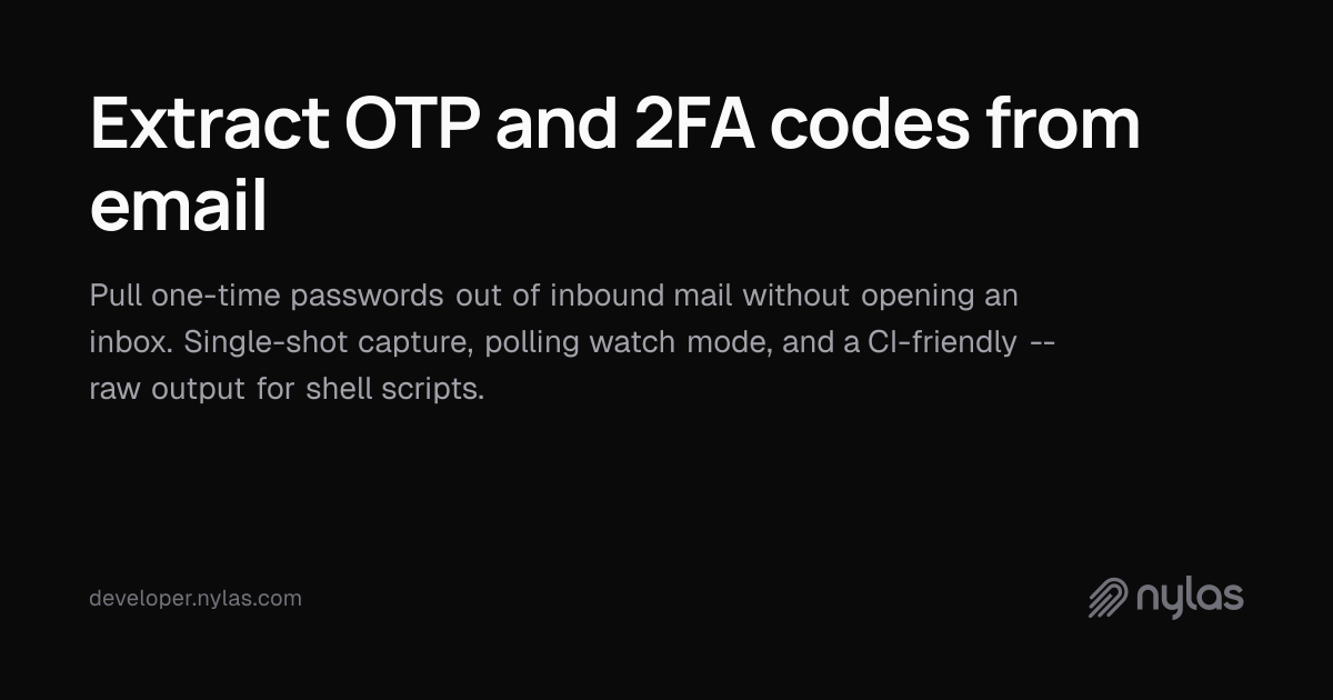 Extract OTP and 2FA codes from email | Docs