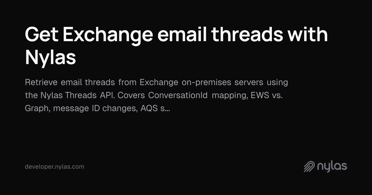Get Exchange email threads with Nylas | Docs