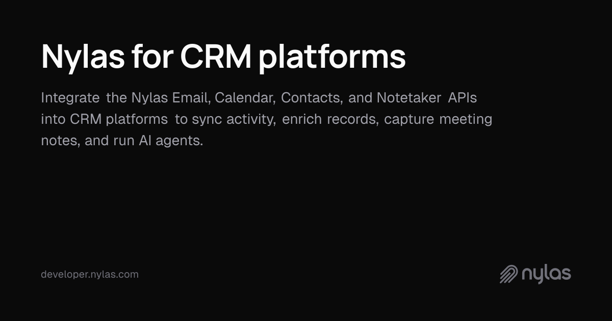 Nylas for CRM platforms | Docs