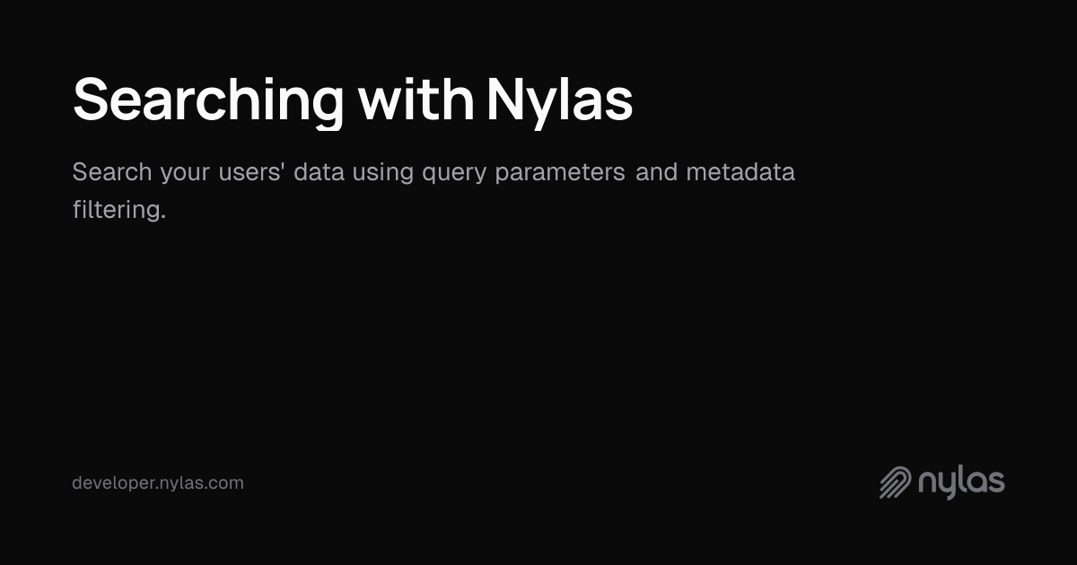 Searching with Nylas | Docs