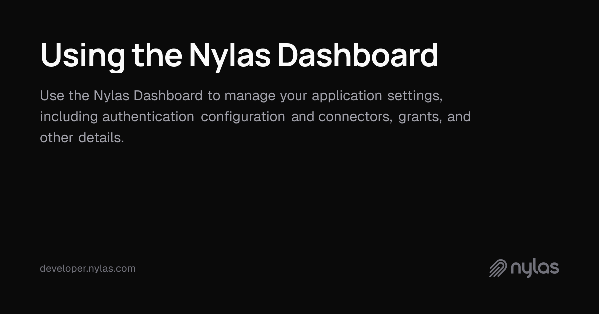 Using the Nylas Dashboard | Docs