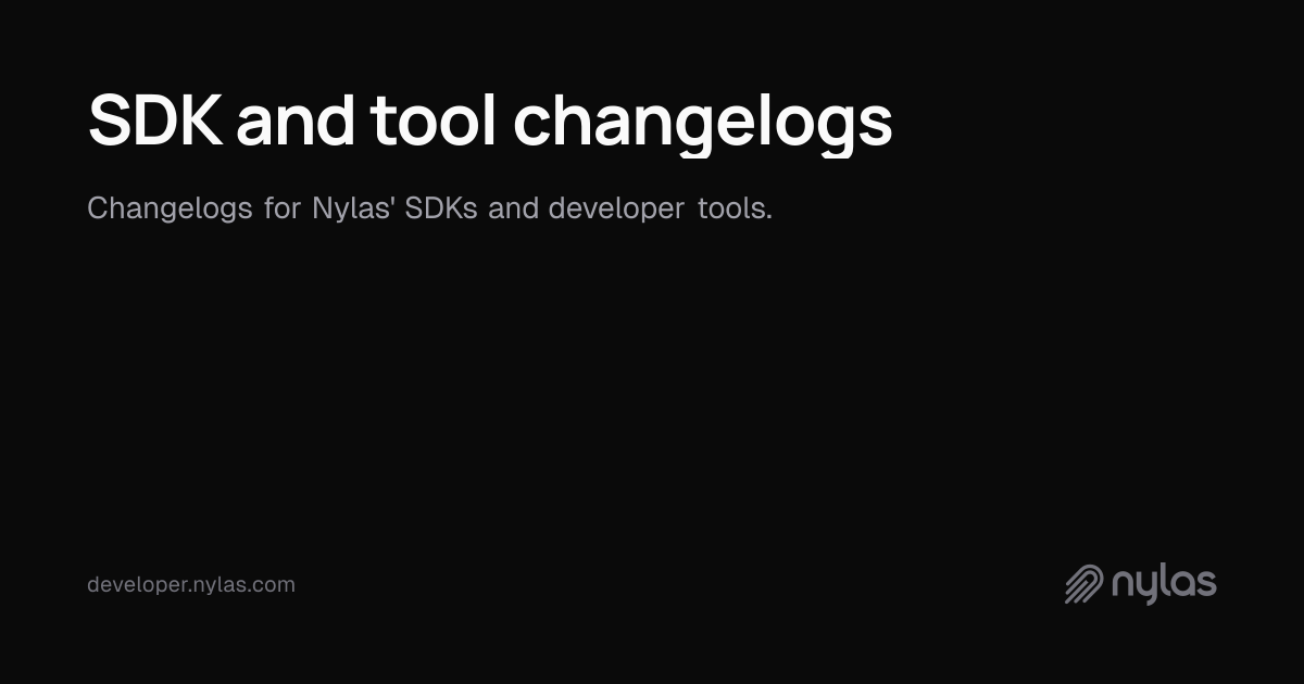 SDK and tool changelogs | Docs
