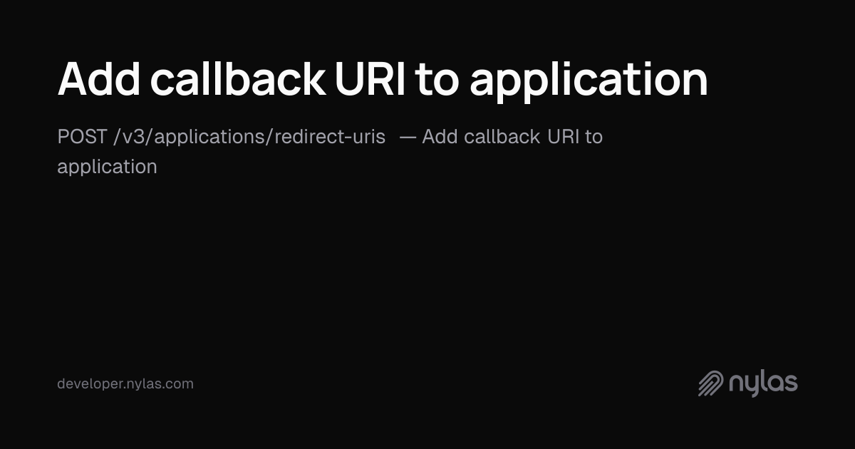 Add callback URI to application - Applications - API Reference | Docs
