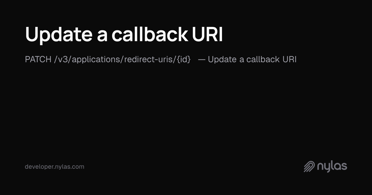 Update a callback URI - Applications - API Reference | Docs