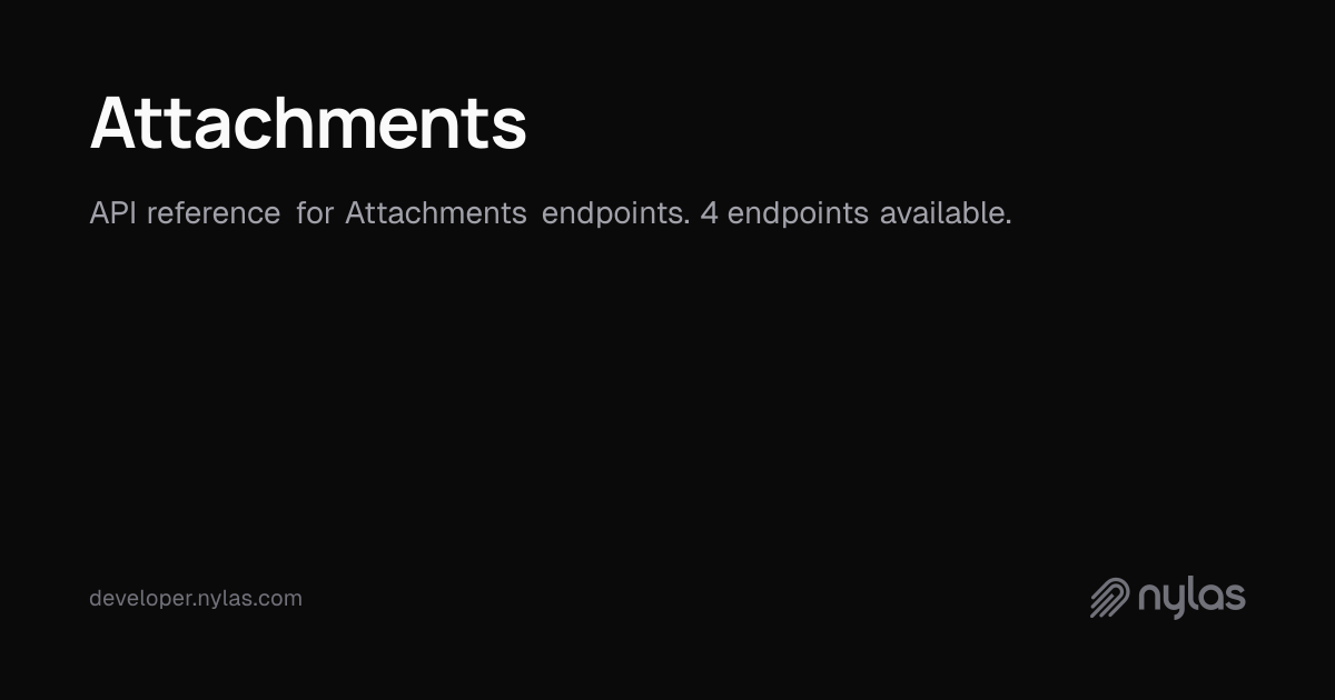 Attachments - API Reference | Docs