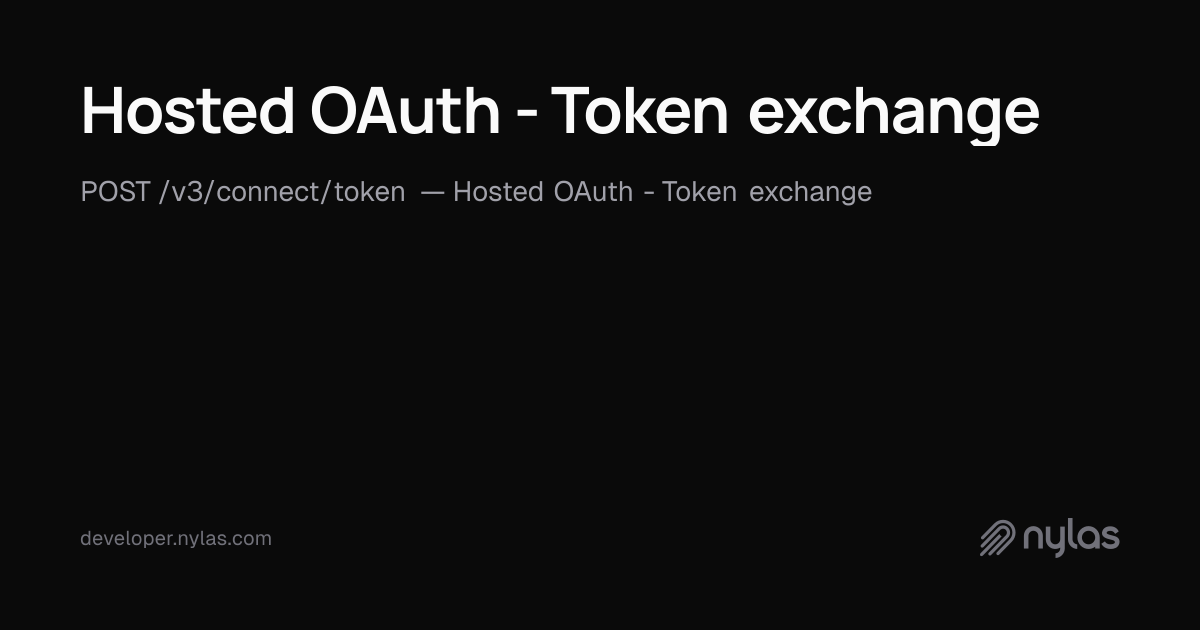 Hosted OAuth - Token exchange - Authentication APIS - API Reference | Docs
