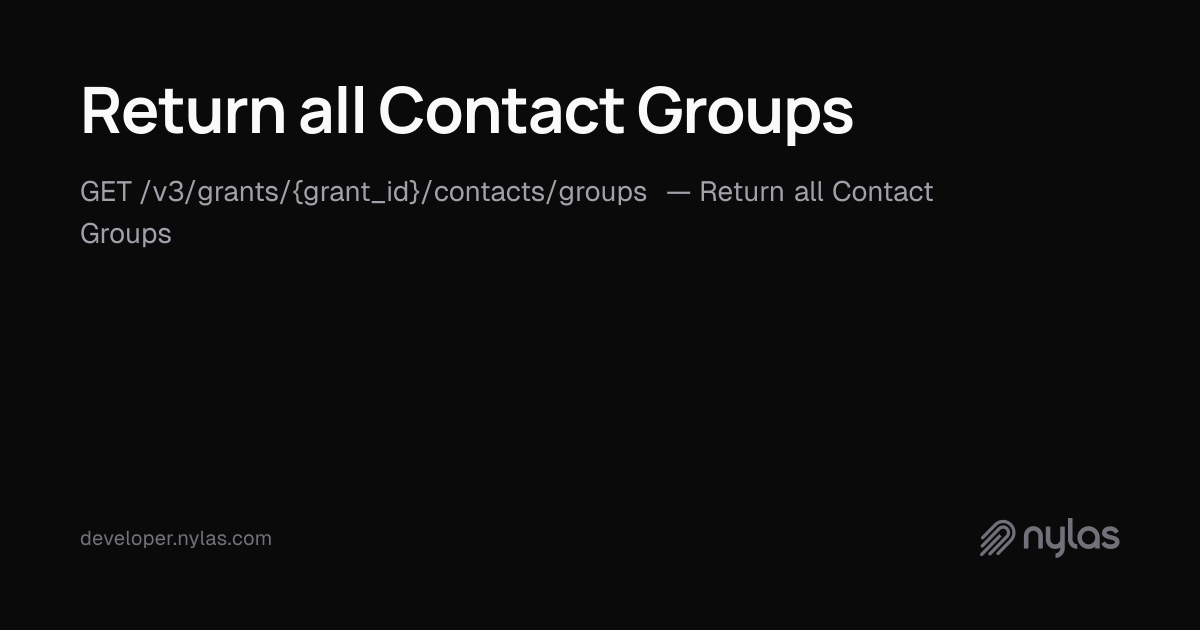 Return all Contact Groups - Contacts - API Reference | Docs