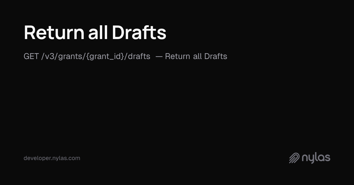 Return all Drafts - Drafts - API Reference | Docs