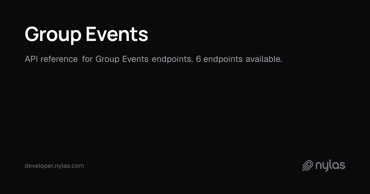 Group Events - API Reference | Docs