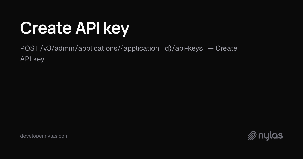 Create API key - Manage API Keys - API Reference | Docs