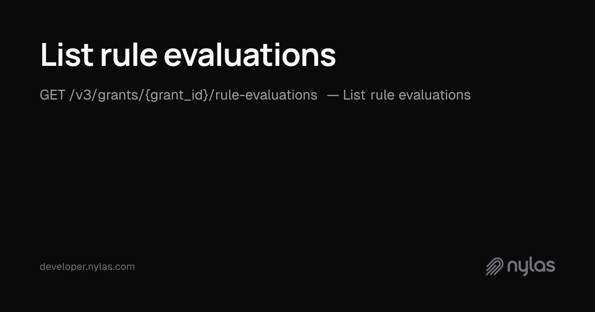 List rule evaluations - Rules - API Reference | Docs