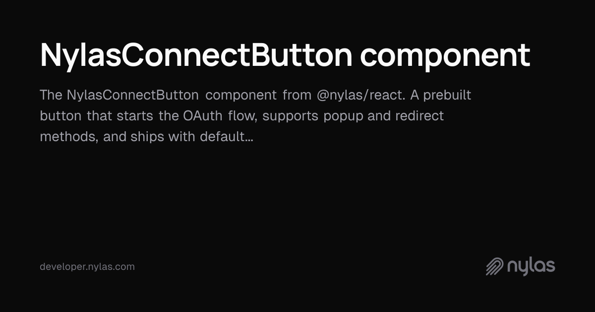 NylasConnectButton component | Docs