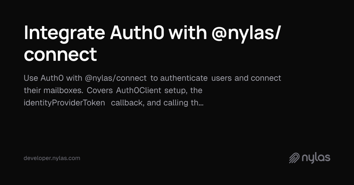 Integrate Auth0 with Nylas Connect | Docs