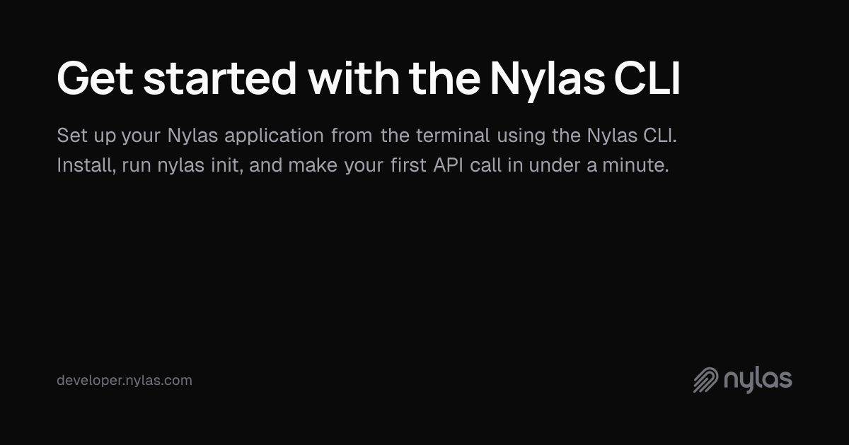 Get started with the Nylas CLI | Docs