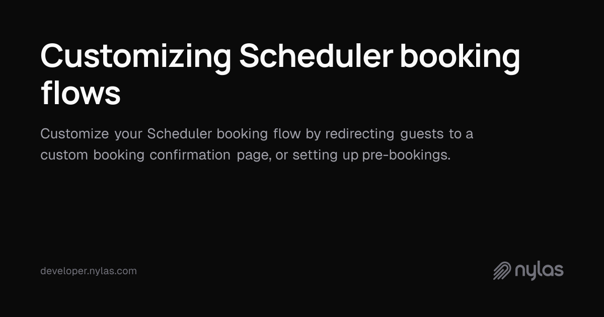 Customizing Scheduler booking flows | Docs