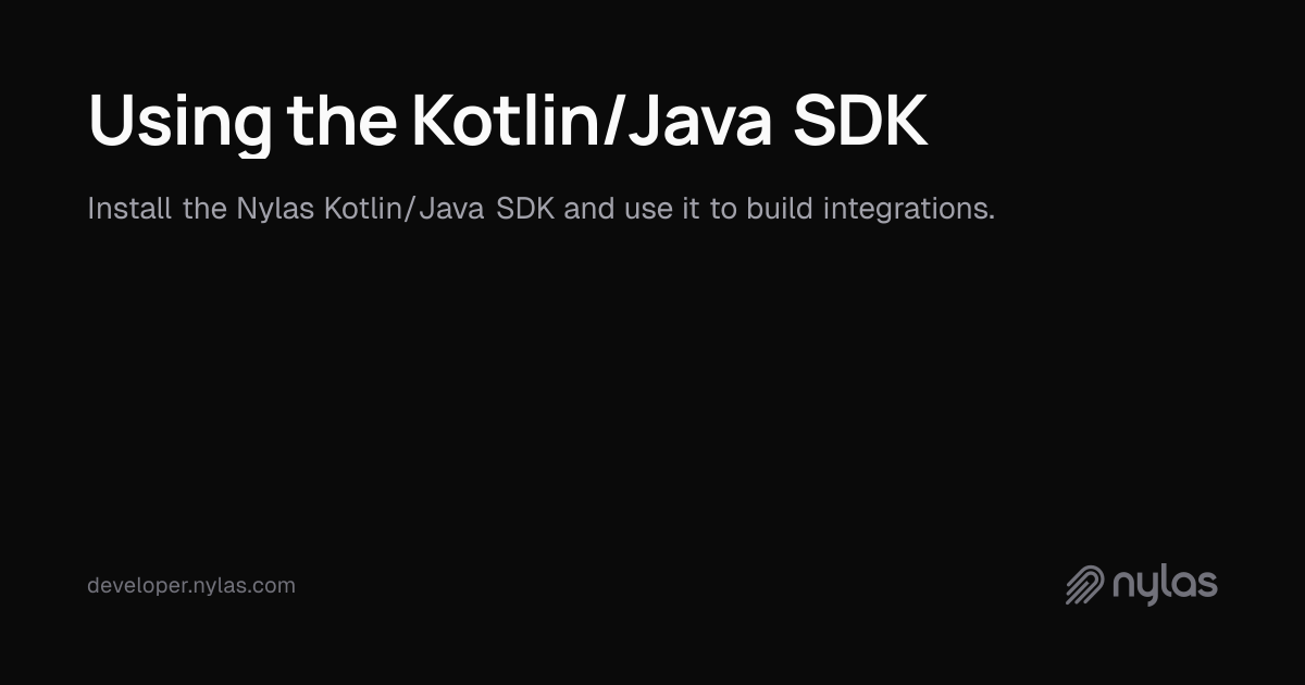 Using the Kotlin/Java SDK | Docs